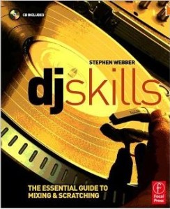 dj skills - guide to mixing and scratching